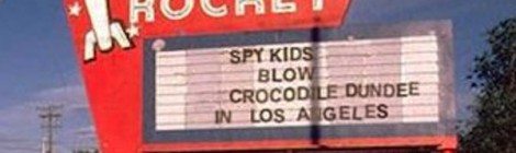 Double Feature Marquee Spy Kids Blow Crocodile Dundee in Los Angeles